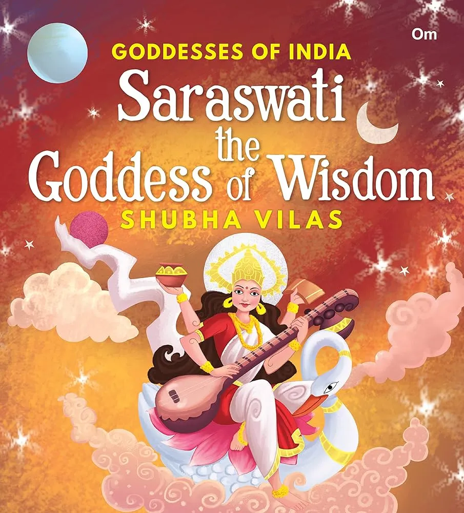 Saraswati: Goddess of WisdomSaraswati: Goddess of Wisdom